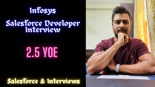 Infosys Salesforce Developer Interview Questions  25 YOE  2023 November salesforce interview [upl. by Rosa218]