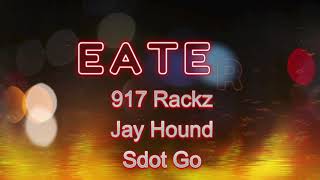 Eater  Jay Hound x 917 Rackz x Sdot Go Lyrics [upl. by Argyle]