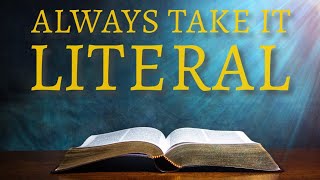 How Do You Know When to Take the Bible Literally [upl. by Einaj944]