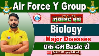 Major Diseases  Airforce Y Group GS  Biology जयहिंद बैच 17  Airforce GS Classes By Ankit Sir [upl. by Nepets670]