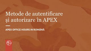 Metode de autentificare și autorizare în APEX [upl. by Zosema576]