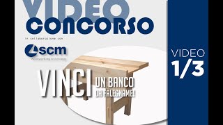 VIDEO CONCORSO COSTRUIRE UN BANCO DA FALEGNAME PARTE I [upl. by Tormoria196]