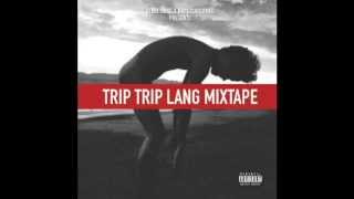 Trip Trip Lang No Pets Allowed Trip Trip Lang Mixtape [upl. by Nimrak]