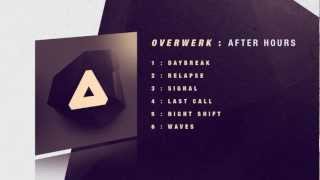 OVERWERK  Daybreak [upl. by Becht]