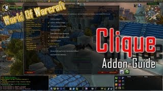 WoW Addon Clique Deutsch [upl. by Westland]