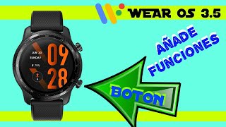 😎Como AÑADIR funcion a BOTONES de WEAR OS 35 TicWatch Pro 3 GPS TicWatch Pro 3 Ultra Ticwatch E3 [upl. by Marilin143]