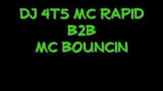 Dj 4T5  Mc Rapid  Mc Bouncin [upl. by Kolk]