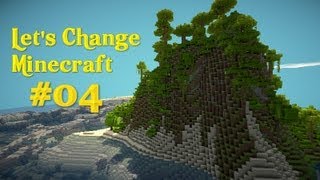 Lets Change Minecraft Part 4  Mir fällt kein Titel ein [upl. by Bashemath]