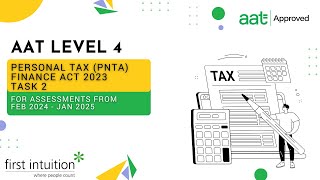 AAT Q2022 Level 4 Personal Tax FA2023 PNTA  Task 2  First Intuition [upl. by Retloc]