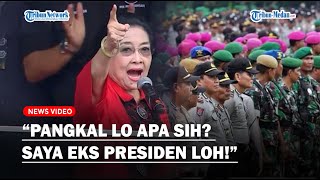 Megawati Tampar TNIPolri yang Intimidasi Rakyat Pangkat Lo Apas Sih Saya Eks Presiden Lo [upl. by Franz]