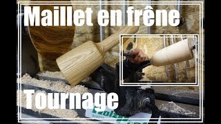 woodturning Un maillet en frêneMallet [upl. by Helbon]