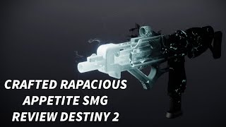 RAPACIOUS APPETITE CRAFTED ROLL REVIEW Destiny 2 Rapacious Appetite PVP Review [upl. by Jepum10]