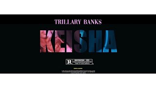 TRILLARY BANKS  KEISHA OFFICIAL VIDEO [upl. by Jemena]