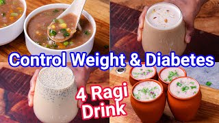 4 Ragi Drink Recipes  Best Homemade Beverages to Control Weight amp Diabetes  Weight Loss Drinks [upl. by Nnylg]