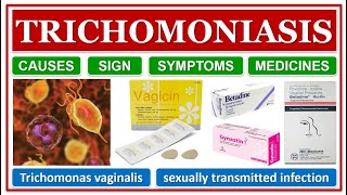 TRICHOMONIASIS  VAGINAL INFECTION DUE TO TRICHOMONAS VAGINALIS  MEDICINES TO TREAT TRICHOMONIASIS [upl. by Einon]