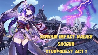 Genshin impact raiden shogun story quest act 1 no commentry [upl. by Norman]