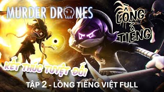 MURDER DRONES  Tập 8 Kết Thúc Tuyệt Đối  Lồng Tiếng Việt FULL  Vietnamese dub  ‪GLITCH‬ [upl. by Gillian]