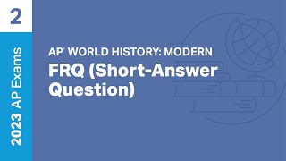 2  FRQ SAQ  Practice Sessions  AP World History [upl. by Suoicul]