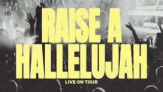 Raise A Hallelujah Live On Tour  Bethel Music The McClures [upl. by Greenes]