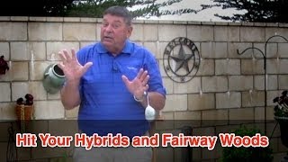 How to Hit Hybrids and Fairway Woods [upl. by Joselyn]