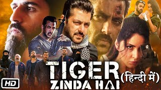 Tiger Zinda Hai Full HD Movie  Salman Khan  Katrina Kaif  Ali Abbas Zafar  Review amp Details [upl. by Illehs]