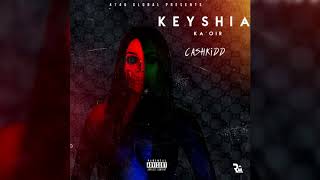 Cash Kidd  Keyshia KaOir Official Audio [upl. by Eugenio]