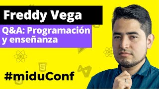 Entrevista a Freddy Vega CEO de Platzi quotEn el 2040 no vamos a programar en JavaScriptquot miduConf [upl. by Ricoriki84]