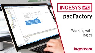 INGESYS™ eFS pacFactory Tutorial  Working with Logics [upl. by Malachi]