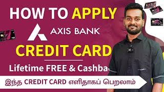 Axis Bank Credit Card Apply Online in Tamil  Lifetime FREE Axis My Zone Credit Card [upl. by Kepner325]