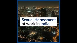 Sexual Harassment at work in India [upl. by Trilbie]