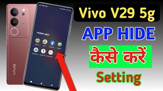 How to hide apps in vivo v29 5g vivo v29 5g app hideapp hide setting [upl. by Areit]