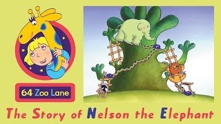 64 Zoo Lane  Nelson the Elephant S01E01 HD  Cartoon for kids [upl. by Eelrak245]