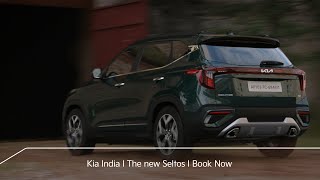 Kia India I The new Seltos I Book Now [upl. by Cobb]