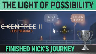 Oxenfree 2 Lost Signals  The Light of Possibility 🏆 Trophy  Achievement Guide [upl. by Moriarty]