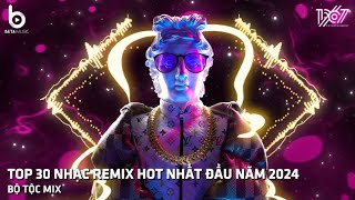 Nhạc Trend Tiktok Remix 2024  Top 20 Bài Hát Hot Nhất Trên TikTok  BXH Nhạc Trẻ Remix Mới Nhất [upl. by Anivahs]