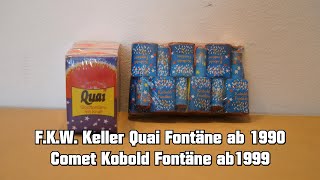 FKW Keller Quai Fontänen mit Knall amp Comet Kobold Fontäne [upl. by Nayk]