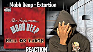 JUST DIFFERENT Mobb Deep  Extortion REACTION  First Time Hearing [upl. by Ahsimin]