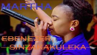 Martha Nanaka 2018 New Ebenezer SinzakakulekaPRAYER WORSHIP SONGZedGospelZambianMusic2018 [upl. by Llehsim]