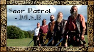 Saor Patrol  MSB [upl. by Anits]