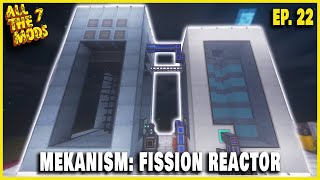 Mekanism Fission Reactor  All The Mods 7 EPISODE 22 [upl. by Esinwahs147]