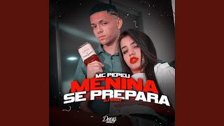 Menina Se Prepara [upl. by Aggie]