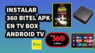 COMO INSTALAR 360 BITEL APK GRATIS EN TV ANDROID  TV BOX [upl. by Cynthy848]