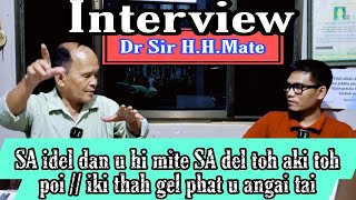 Interview  Dr SIR HHMate [upl. by Sirtimid784]