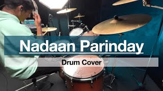 Nadaan Parinday  Rockstar  Drumcover  Aakash Koli [upl. by Gentilis]