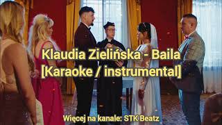 Klaudia Zielińska  Baila KARAOKEINSTRUMENTAL [upl. by Jean-Claude772]