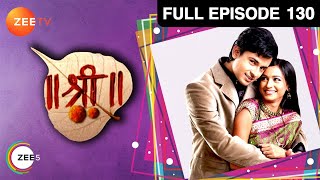 Shree  Full Ep  130  Shree Hari Kangna Nikki Saptarishi Patil Bai Naveli Narrotam  Zee TV [upl. by Barbe]