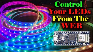 Control Your WS2812b LED Strip From The Web Using The Arduino Nano 33 IOT Microcontroller [upl. by Manolo227]