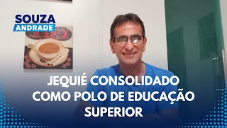 Jequié consolidase como um importante polo educacional do estado [upl. by Anippesuig]