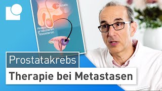 Therapie des metastasierten Prostatakarzinoms Prostatakrebs im fortgeschrittenen Stadium behandeln [upl. by Klute]