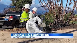 Maui Health Department boosts air monitoring in Lahaina and Olowalu amid debris removal efforts [upl. by Shelburne603]